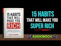 15 Money Habits That Will Make Ordinary People Rich | Audiobook 💰🚀