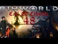 HOW MANY STAR VAMPIRES?! | RimWorld Alpha 17 Gameplay (Call Of Cthulhu) #48