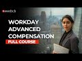 Workday Advanced Compensation Full Course | ZaranTech