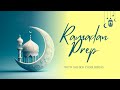 Ramadan Prep 2022 | Sh. Yaser Birjas