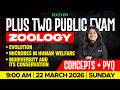 Plus Two Public Exam : Zoology | Evolution, Microbes in Human Welfare, Biodiversity + PYQ | Plus Two
