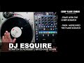 DJ Esquire Chirp Flare Combo | Watch And Learn | Scratch DJ Academy