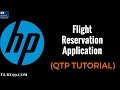 HP UFT/QTP Flight Reservation Application -  MicroFocus UFT Tutorial #2