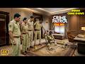 होटल रूम 307 का खौफनाक सच | Crime Patrol | Crime patrol new episode | 4k Full EP