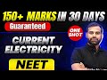 150+ Marks Guaranteed: CURRENT ELECTRICITY | Quick Revision 1 Shot | Physics for NEET