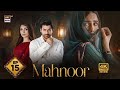 Mahnoor Episode 15 | Humayoun Ashraf | Khadija Saleem | 3rd MAY 2026 | ARYDigital Drama | HD Review