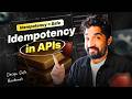 Idempotent APIs - Why Idempotency Is Critical in Modern APIs | Explained in Hindi | Day 77/100