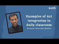 Examples of Art Integration in daily classroom!