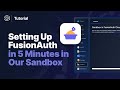 Setting Up FusionAuth with Sandbox in 5 Minutes
