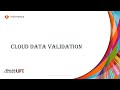 Cloud Data Validation