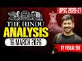 The Hindu Analysis | 16 March 2026 | Daily Current Affairs for UPSC | Vishal Sir