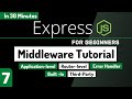 Learn Express Middleware in 30 Minutes | Node.js Tutorial for Beginners #7