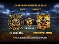GYCC 11 s vs Sindhupolamma Strikers| match -1|ichapuram premier leauge