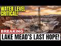 Las Vegas DRILLS Under Lake Mead to Survive