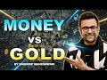 MONEY vs GOLD by Sandeep Maheshwari | Hindi