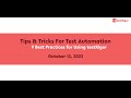 Tips \u0026 Tricks - 9 Best Practices for testRigor