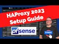 How To Guide For HAProxy and Let's Encrypt on pfSense: Detailed Steps for Setting Up Reverse Proxy