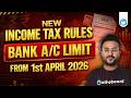 New Tax Rules | Back A/C Limit from 1st April 2026 | Current Affairs for RBI Grade B 2026