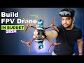 How to make a FPV Drone in budget : A Complete Guide
