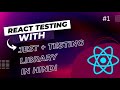 React Testing using JEST + testing library in hindi for beginners #1