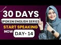 Class 14 Spoken English | Free Spoken English Course | Complete English speaking course day 14