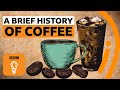 Sperm, skulls and scandal... the hidden history of coffee | Edible Histories Episode 2 | BBC Ideas