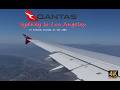 Sydney to Los Angeles in Qantas Premium Economy - 4K
