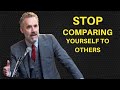 How to Stop Comparing Yourself to Others - Jordan Peterson (MUST WATCH)