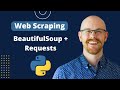 BeautifulSoup + Requests | Web Scraping in Python