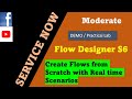 ServiceNow Flow Designer Session 6 : How to create  Flows from scratch with real time scenarios