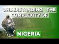 How Nigeria Became Nigeria (And Why)