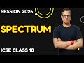 Spectrum Class 10 ICSE | Spectrum One Shot | Physics 2026 | ICSE Class 10 | @sirtarunrupani​