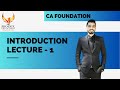 Introduction L-1 II By SHASHANK SIR II CA Foundation