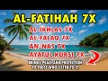Surah Al-Fatihah 3 Qul \u0026 Ayatul Kursi🌹 Al-Fatihah Al-Ikhlas Al-Falaq An-Nas🌹