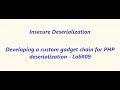 Developing a custom gadget chain for PHP deserialization - Lab#09