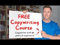 FREE 1-Hour Copywriting Course For Beginners In 2024