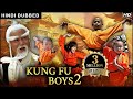 Kung Fu Boys 2 (Full Movie) | Hindi Dubbed Action Movie | Kung Fu Movies