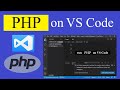 How to run PHP on Visual Studio Code