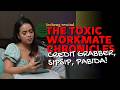 The Toxic Workmate Chronicles: Credit Grabber, Sipsip, Pabida (Lecheng Rewind #24)