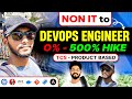 Non IT to DevOps Engineer with 500% Hike🔥|Fastest Way to Get Hired with AI|Every Fresher Must Watch