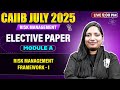 CAIIB 2025 | Risk Management Module A | Risk Management Framework | Part -1 | by Manvi Mam