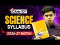Class 10th - Science Complete Syllabus For CBSE 2026-27 Boards | Prashant Kirad