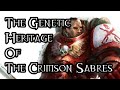 The Genetic Heritage Of The Crimson Sabres - 40K Theories