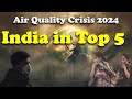 India Ranked 5th in Air Pollution | World Air Quality Report 2024 Explained