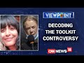 Decoding The Greta Thunberg Toolkit Controversy | Viewpoint With Zakka Jacob | CNN News18
