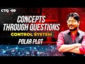 Polar Plot | Important GATE Questions | Control Systems