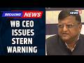 WB CEO Warns of Strict Action Over Security Breach Attempts Ahead of Results Day | WB Polls | News18