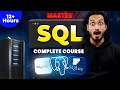 SQL Complete Course in Hindi (MySQL + PostgreSQL) | SQL Full Tutorial in 1 Video - Beginner to Pro 🔥