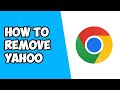 How to Fix Google Chrome Search Engine Changing to Yahoo - Remove Yahoo Search