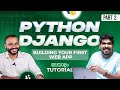 Part 02 - Building Your First Web App | Python Django Tutorial | Brototype Tutorials Malayalam